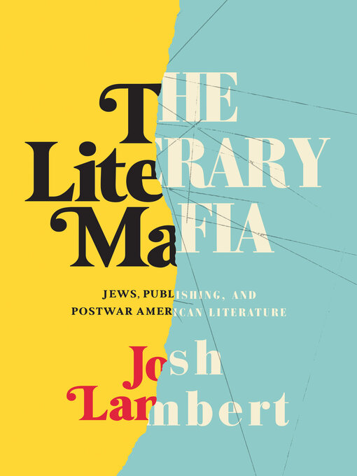 Title details for The Literary Mafia by Josh Lambert - Available